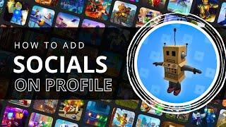 How To Add Social Links To Your Roblox Profile (2024)