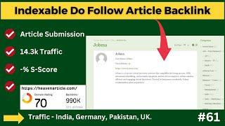 100% Indexable Do Follow Article Submission Backlink | How to Create Do Follow Backlinks #backlinks