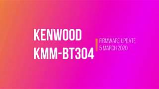 kenwood kmm bt304 new update firmware