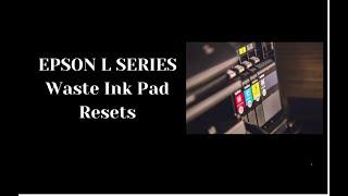 FIX Epson L Series Waste Ink Pad Error