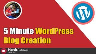 How To Build WordPress Blog In Less Than 5 Minutes