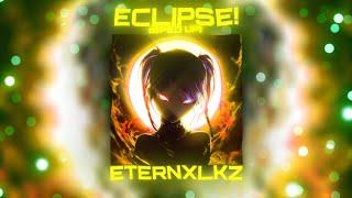 Eternxlkz - ECLIPSE! Sped Up (Official Audio)