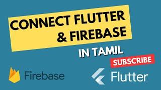 How to connect firebase with flutter project in tamil| firebase setup |Connect firebase with flutter