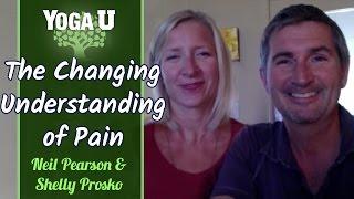 Neil Pearson and Shelly Prosko | The Changing Understanding of Pain | YogaUOnline