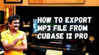 How to Export MP3 file from Cubase 12 Pro