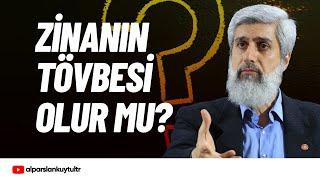 Zinanın tövbesi olur mu? Alparslan Kuytul Hocaefendi