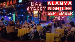 alanya bar street walking tour september  ! alanya nightlife antalya turkey holiday  alanya live