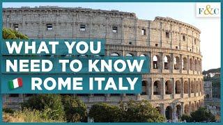 What You NEED to Know Before Going to Rome | Frolic & Courage