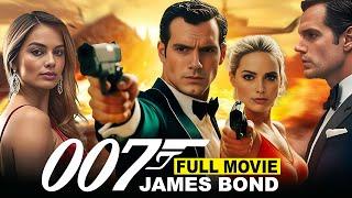 007 James Bond Full Movie 2025 | Watch Now | Action & Thrills