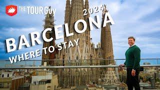 Where To Stay in Barcelona Guide