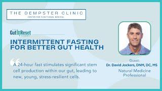 Intermittent Fasting For Better Gut Health with Dr. David Jockers