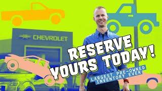 Reserve Your New 2022 Chevy Today!