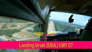 Landing Ursel Air Base (EBUL) RWY 07 with ATC