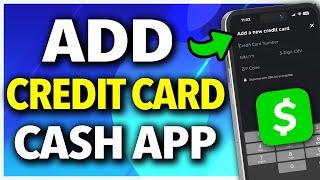 How to Add a Credit Card to Cash App