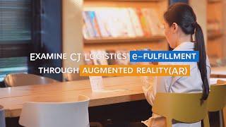 CJ Logistics | Examine e-fulfillment viewed through Augmented Reality