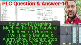 Solution-10 Washing Machine Run 10s Forward 10s Reverse Process It Will Last 2 Minutes & Alarm Show