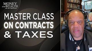 John Hope Bryant Breaks Down Contracts & Taxes – Must-Know Wealth Tips!