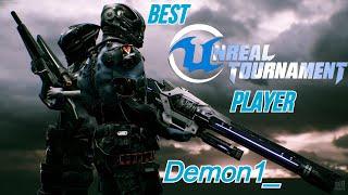 The Best UT4 Player Ever Demon1_ | UT4 Fragmovie