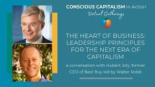 The Heart of Business: Leadership Principles for the Next Era of Capitalism