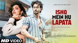 New Song 2024 | Ishq Mein Hu Lapata | Tiger Shroff | Deepika Padukone | Hindi Romantic Song