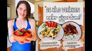 26 Kilo Verirken Bir Günde Neler Yiyordum?