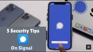 Top 5 Security Tips for Signal App on iPhone