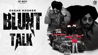 GAGAN KOONER- BLUNT TALK ( OFFICIAL MUSIC VIDEO)