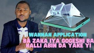 Application me abin mamaki ze burgeka inde kana da babbar waya