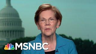 Senator Elizabeth Warren: President Trump WH Most Corrupt In Living Memory | Morning Joe | MSNBC