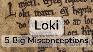 Loki: 5 Big Misconceptions