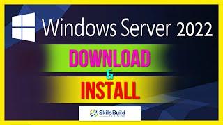 First Look!  Windows Server 2022 Download and Installation