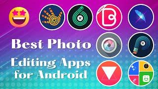 Best Photo Editing Apps for Android | Photo Editor App