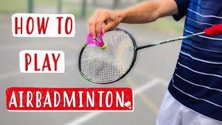 AirBadminton Rules, Match and Further Recommendations!