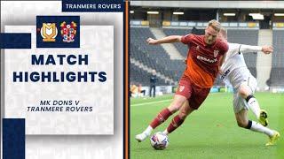 Match Highlights | MK Dons v Tranmere Rovers