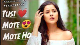 Tusi mote mote ho l full video song l Sehnaaz Gill l New tiktok famous song 2024 l Tusi mote mote ho