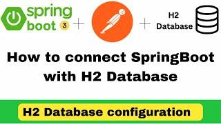 How to connect SpringBoot Application to H2 database ? H2 DB Configuration in SpringBoot #springboot