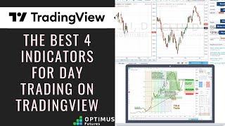 The Best Four Indicators for Day Trading on TradingView