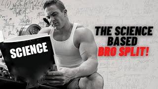 The Science Based Bro Split!