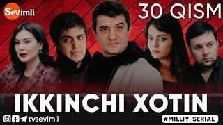 "IKKINCHI XOTIN" O'TKIR SYUJETLI, DRAMATIK MILLIY SERIAL 30-QISM