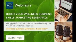 Boost Your Wellness Business Skills: Marketing Essentials