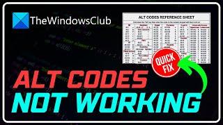 Fix ALT Codes not working in Windows 11/10