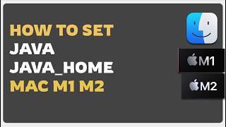 HOW TO SWITCH JAVA VERSION and SET JAVA_HOME PATH ON MAC OS M1 M2