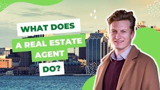 What Does A Real Estate Agent Do - Halifax (2022)