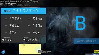 osu! | Avenged Savenfold - Save Me [Tragedy] | Pass 90.12%