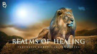 Realms Of HEALING | Prophetic Worship Music Instrumental