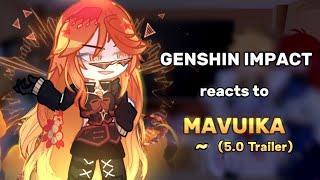 Genshin impact reacts to 5.0 Trailer || ft. Mavuika || gacha club || Genshin Impact