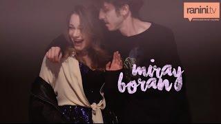 miray daner & boran kuzum || love sex magic