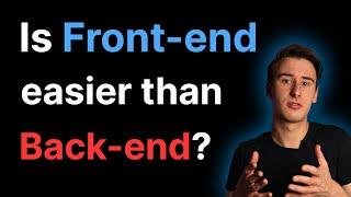 Is Front-end easier than Back-end?