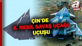 Çin'in 6. Nesil Savaş Uçağından İlk Uçuş! Çin Havacılıkta Yeni Döneme Mi Geçti? | A Haber