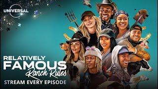 Relatively Famous: Ranch Rules | Season 1 | E! on Universal+